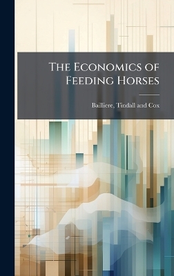 The Economics of Feeding Horses - 
