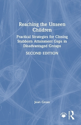 Reaching the Unseen Children - Jean Gross