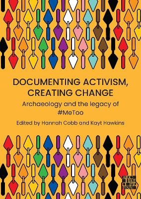 Documenting Activism, Creating Change - 
