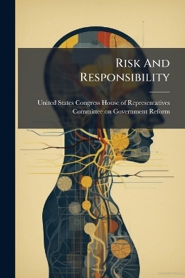 Risk And Responsibility