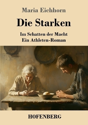 Die Starken - Maria Eichhorn