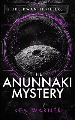 The Anunnaki Mystery
