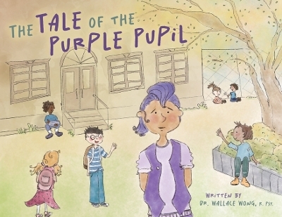 The Tale of the Purple Pupil - Wallace Wong