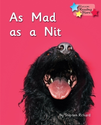 As Mad as a Nit - Stephen Rickard,  Rickard Stephen