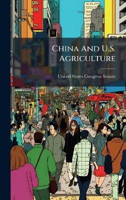 China And U.S. Agriculture - 