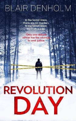 Revolution Day - Blair Denholm