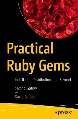 Practical Ruby Gems - David Berube