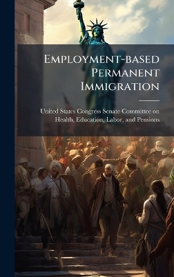 Employment-based Permanent Immigration