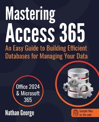 Mastering Access 365 - Nathan George