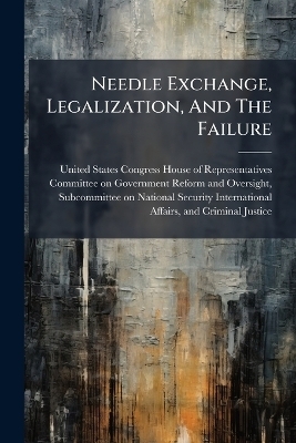 Needle Exchange, Legalization, And The Failure