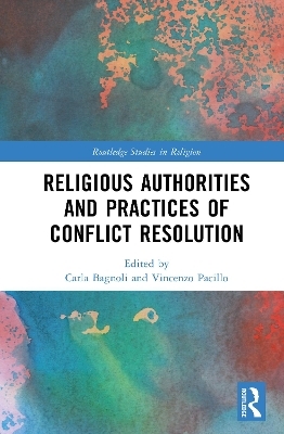Religious Authorities and Practices of Conflict Resolution - 