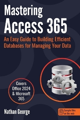 Mastering Access 365 - Nathan George