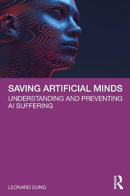 Saving Artificial Minds - Leonard Dung