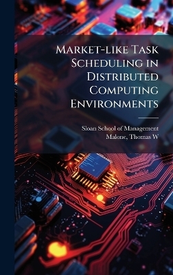Market-like Task Scheduling in Distributed Computing Environments