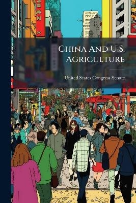 China And U.S. Agriculture - 