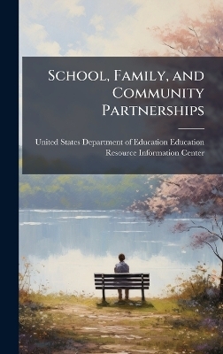 School, Family, and Community Partnerships - 