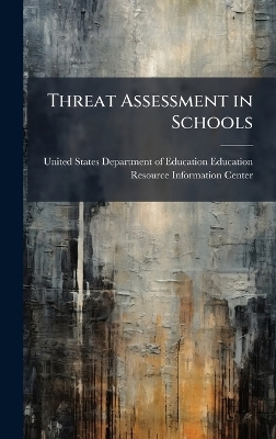 Threat Assessment in Schools - 