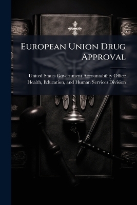 European Union Drug Approval - 