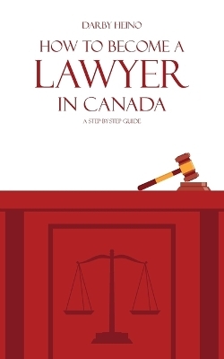 How to Become a Lawyer in Canada