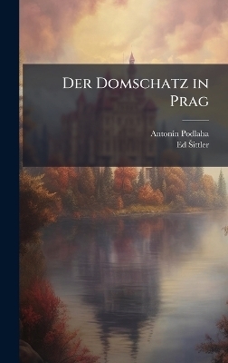 Der Domschatz in Prag