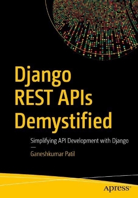 Django REST APIs Demystified