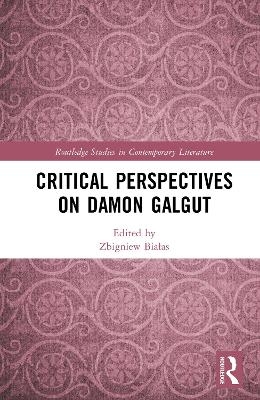 Critical Perspectives on Damon Galgut - 
