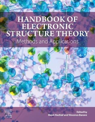Handbook of Electronic Structure Theory - 