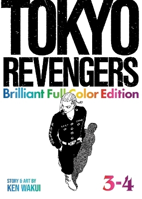 Tokyo Revengers: Brilliant Full Color Edition (Omnibus) Vol. 3-4 - Ken Wakui