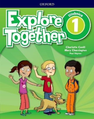 Explore Together 1 Class Book (Slovak Republic)