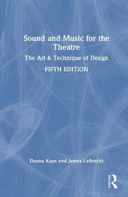 Sound and Music for the Theatre