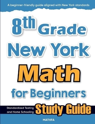 8th Grade New York Math for Beginners - Hamid Eslamian