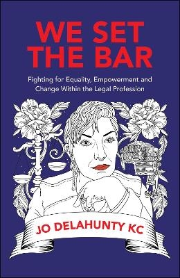We Set the Bar - Jo Delahunty