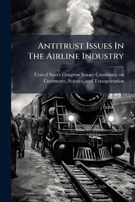 Antitrust Issues In The Airline Industry