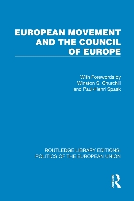 European Movement and the Council of Europe - European Movement