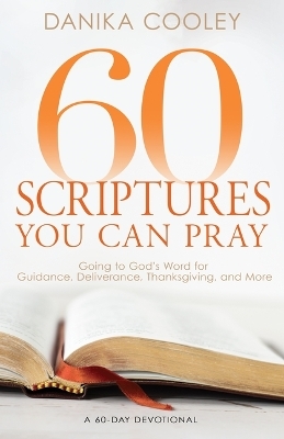 60 Scriptures You Can Pray