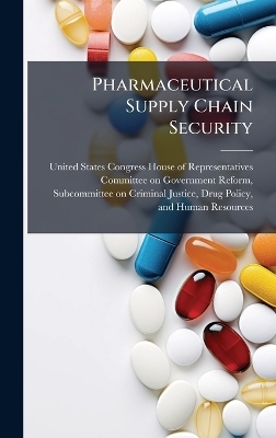 Pharmaceutical Supply Chain Security - 