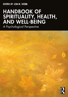 Handbook of Spirituality, Health, and Well-Being - 