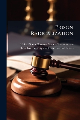 Prison Radicalization - 