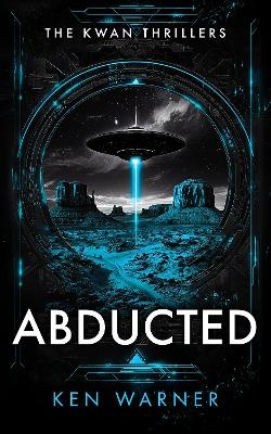 Abducted - Ken Warner