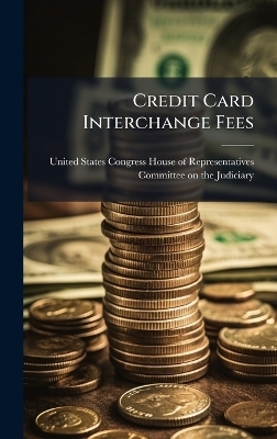 Credit Card Interchange Fees - 