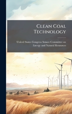 Clean Coal Technology - 