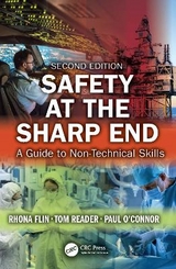 Safety at the Sharp End - Flin, Rhona; Reader, Tom; O'Connor, Paul