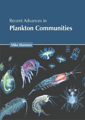 Recent Advances in Plankton Communities - 
