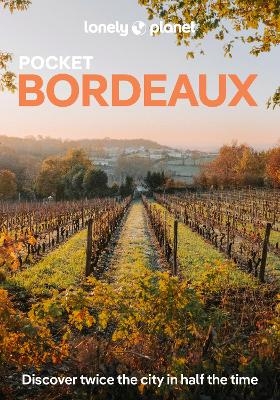 Lonely Planet Pocket Bordeaux -  Lonely Planet, Nicola Williams