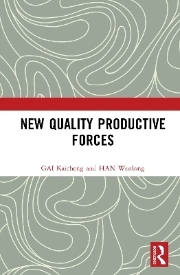 New Quality Productive Forces - GAI Kaicheng, HAN Wenlong