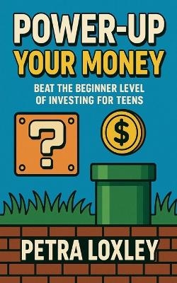 Power-Up Your Money