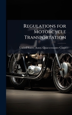 Regulations for Motorcycle Transportation - 