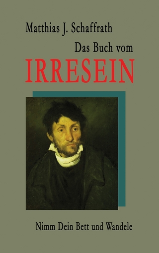 Das Buch vom Irresein
