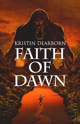 Faith of Dawn - Kristin Dearborn