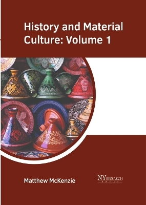 History and Material Culture: Volume 1 - 